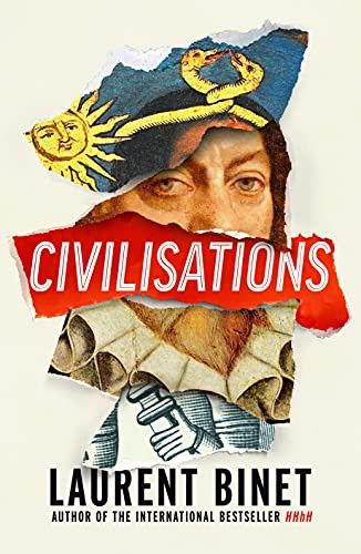 Laurent Binet: Civilisations (Hardcover, 2021, Harvill Secker)