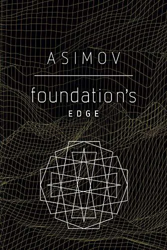 Isaac Asimov: Foundation's Edge (Paperback, 2020, Del Rey)