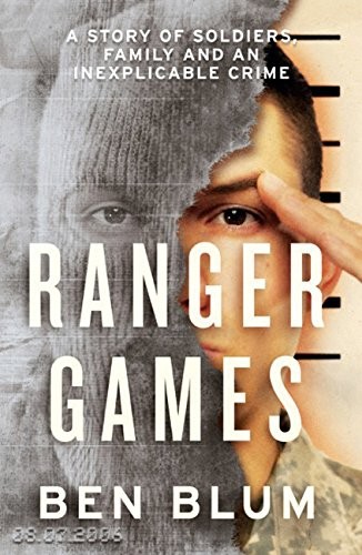 Ben Blum: Ranger Games (Hardcover, 2017, Doubleday)
