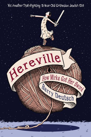 Barry Deutsch: Hereville (2012, Harry N. Abrams, Inc.)
