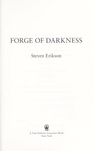 Steven Erikson: Forge of darkness (2012, Tor)