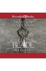 Brandon Sanderson: Infinity Blade--Awakening