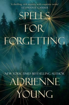 Adrienne Young: Spells for Forgetting (2022, Quercus)