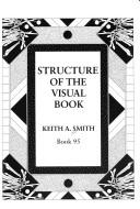 Keith A. Smith: Structure of the visual book (1984, Visual Studies Workshop Press)