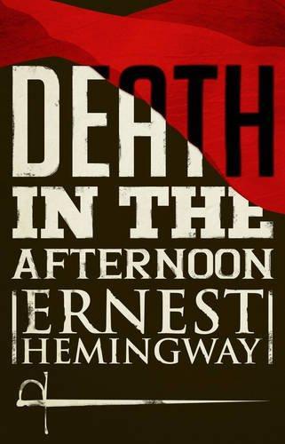 Ernest Hemingway: Death in the afternoon (1996)