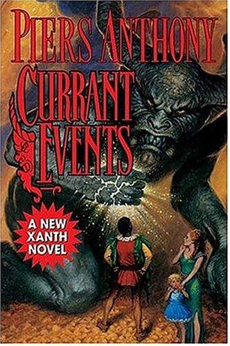 Piers Anthony: Currant events (2004, Tor)