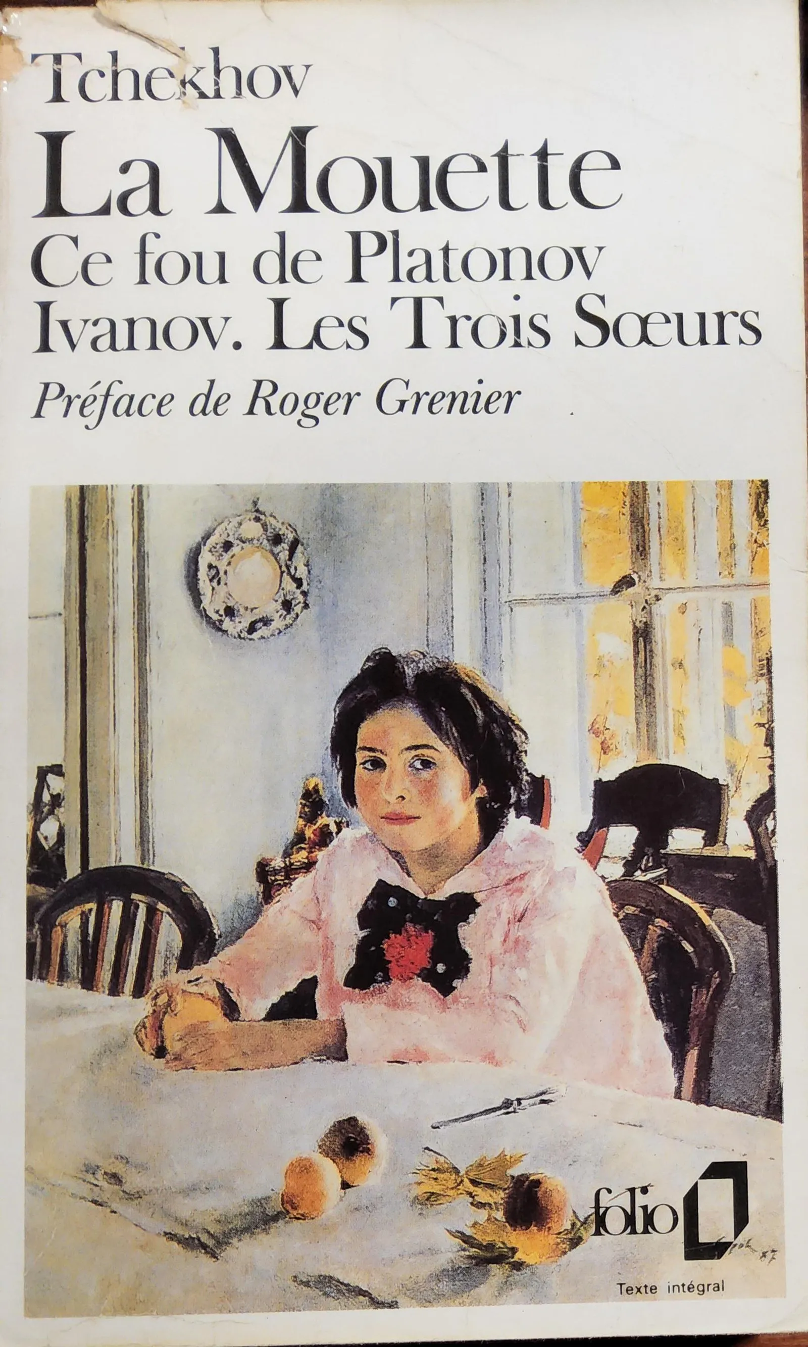 Anton Chekhov: La Mouette / Ce fou de Platonov / Ivanov / Les trois soeurs (French language, 1973, Éditions Gallimard)