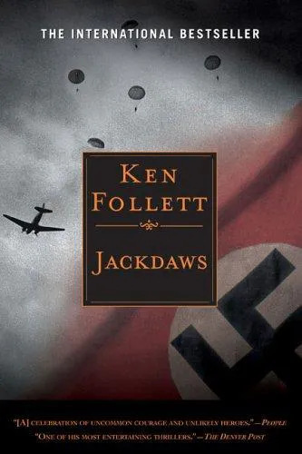 Ken Follett: Jackdaws (2006)