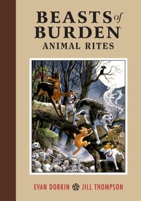 Jill Thompson: Beasts Of Burden (2010, Dark Horse Comics, Dark Horse Books)