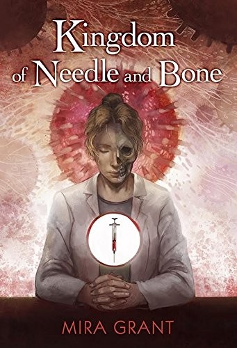 Seanan McGuire: Kingdom of Needle and Bone (Hardcover, Subterranean)