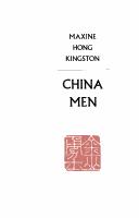 Maxine Hong Kingston: China men (1980, Knopf)