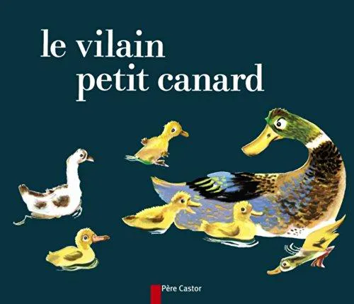 Hans Christian Andersen: Le vilain petit canard : un conte d'Andersen (French language, 1993)