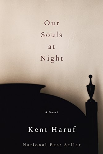 Kent Haruf: Our Souls at Night (2015, Knopf, Alfred A. Knopf)