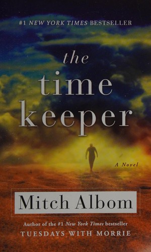 Mitch Albom: The time keeper (2015, Hachette Books)