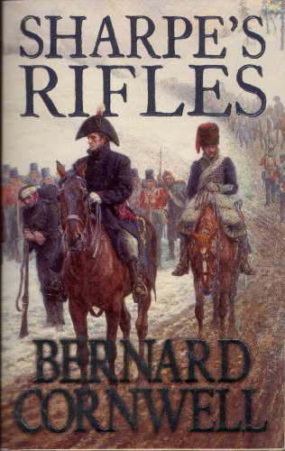 Bernard Cornwell: Sharpe's Rifles - Richard Sharpe and the French Invasion Of Galicia, January 1809 (Paperback, HarperCollins Publishers)