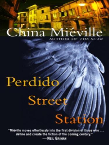 China Miéville: Perdido Street Station (2003)