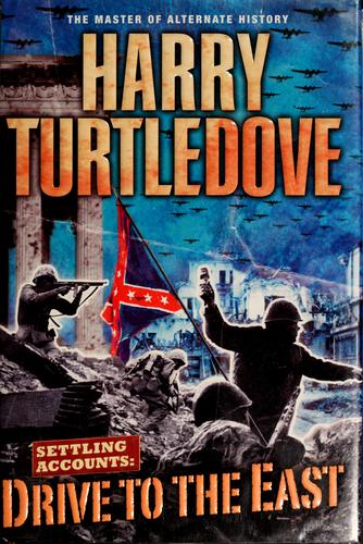 Harry Turtledove: Settling accounts. (2005, Random House Pub.)