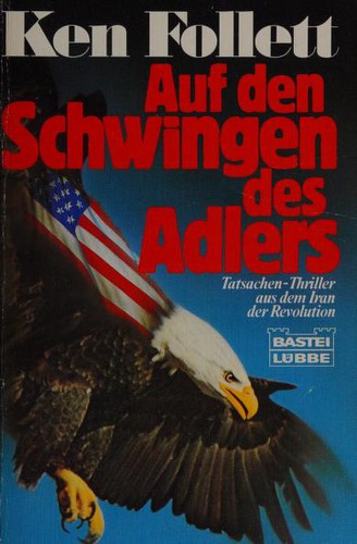 Ken Follett: Auf den Schwingen des Adlers (German language, 1989, Bastei Lubbe)