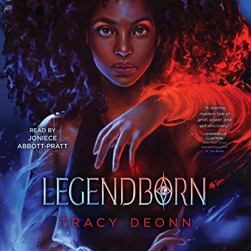 Tracy Deonn, Joniece Abbott-Pratt: Legendborn (AudiobookFormat, Blackstone Pub, Simon & Schuster Audio)