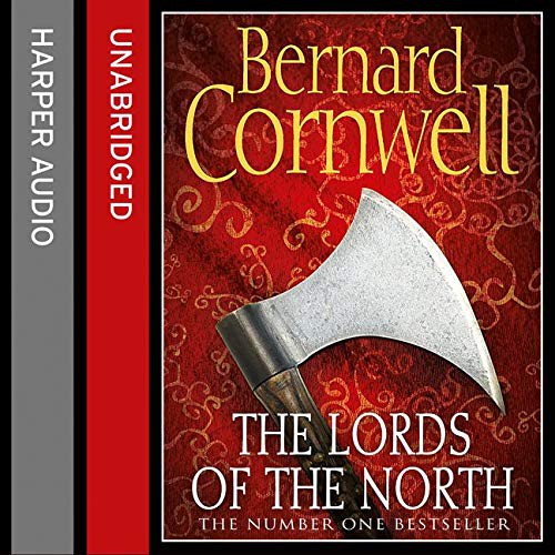 Bernard Cornwell: The Lords of the North (AudiobookFormat, HarperCollins Publishers Ltd, HarperCollins)