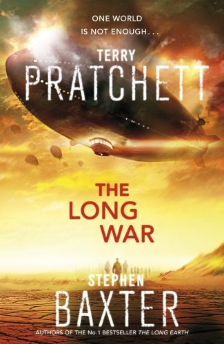 Stephen Baxter, Terry Pratchett: The Long War: Long Earth 2 (The Long Earth) (Doubleday UK)