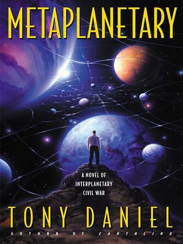 Tony Daniel: Metaplanetary (EBook, 2001, HarperCollins)