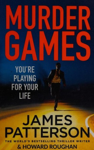 James Patterson: Murder Games (2017, Arrow Books)