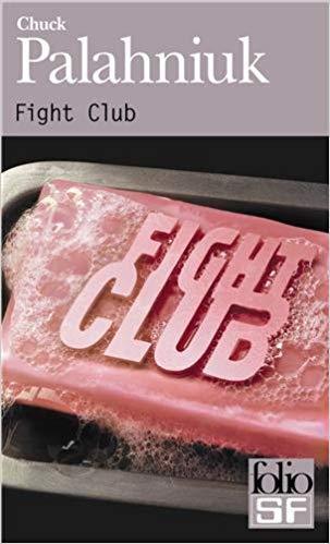 Chuck Palahniuk, Freddy Michalski: Fight Club (Paperback, français language, 2002, Éditions Gallimard)