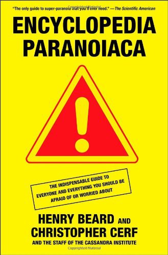 Henry Beard, Christopher Cerf: Encyclopedia Paranoiaca (Paperback, Simon & Schuster)