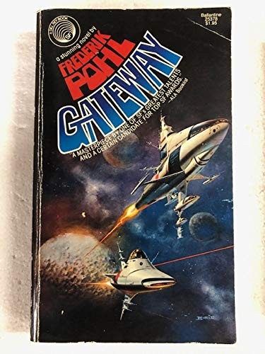 Frederik Pohl: Gateway. (1978, Ballantine)