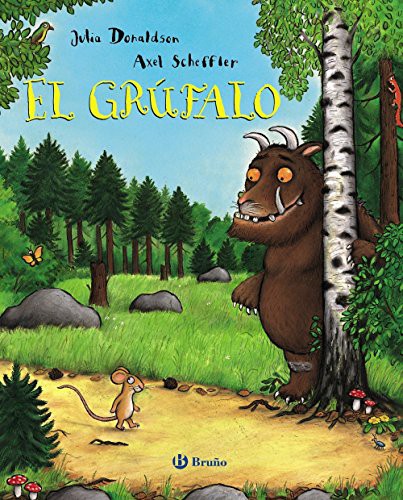 Julia Donaldson, Axel Scheffler, Roberto Vivero Rodríguez: El grúfalo (Hardcover, Editorial Bruño)