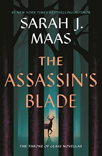 Sarah J. Maas: Assassin's Blade (2023, Bloomsbury Publishing USA, Bloomsbury Publishing)