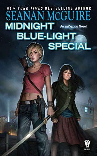 Seanan McGuire: Midnight Blue-Light Special (2013)