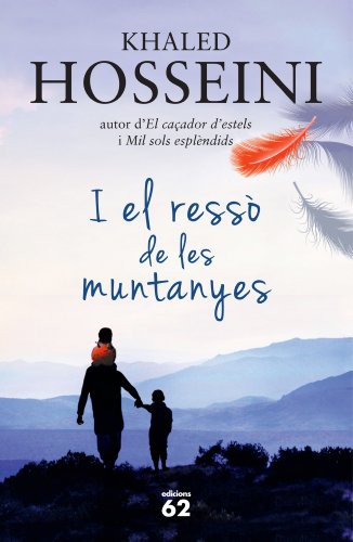 Khaled Hosseini, Albert Nolla Cabellos: I el ressò de les muntanyes (Hardcover, Edicions 62)