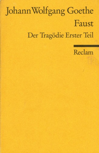 Johann Wolfgang von Goethe: Faust (German language, 2011, Philipp Reclam jun. Stuttgart)