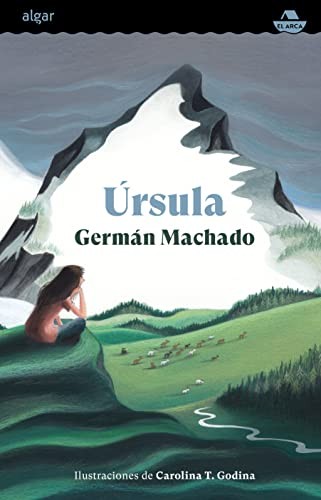 Germán Machado: Úrsula (Hardcover, ALGAR EDITORIAL)