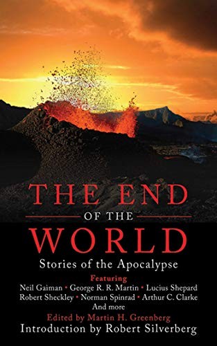 Martin H. Greenberg: End of the World (2010, Skyhorse Publishing Company, Incorporated)