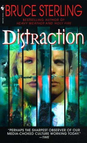 Bruce Sterling: Distraction (Paperback, Spectra)