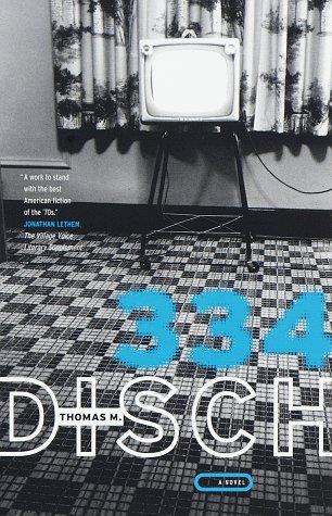 Thomas M. Disch: 334 (1999, Vintage)