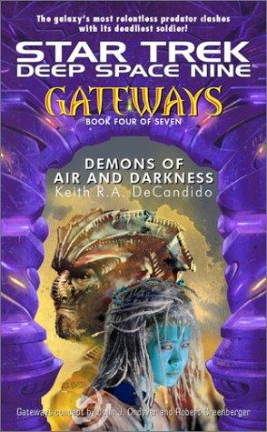 Keith R. A. DeCandido: Demons of Air and Darkness: Gateways, Book Four (Paperback, 2001, Pocket)