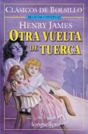 Henry James: Otra vuelta de tuerca (Paperback, Spanish language, Errepar)