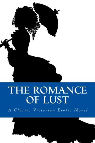 Anonymous: The Romance of Lust (Paperback, 2016, CreateSpace Independent Publishing Platform)