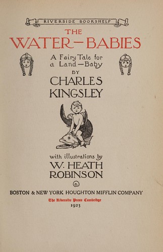 Charles Kingsley: The water-babies (1923, Houghton Mifflin)