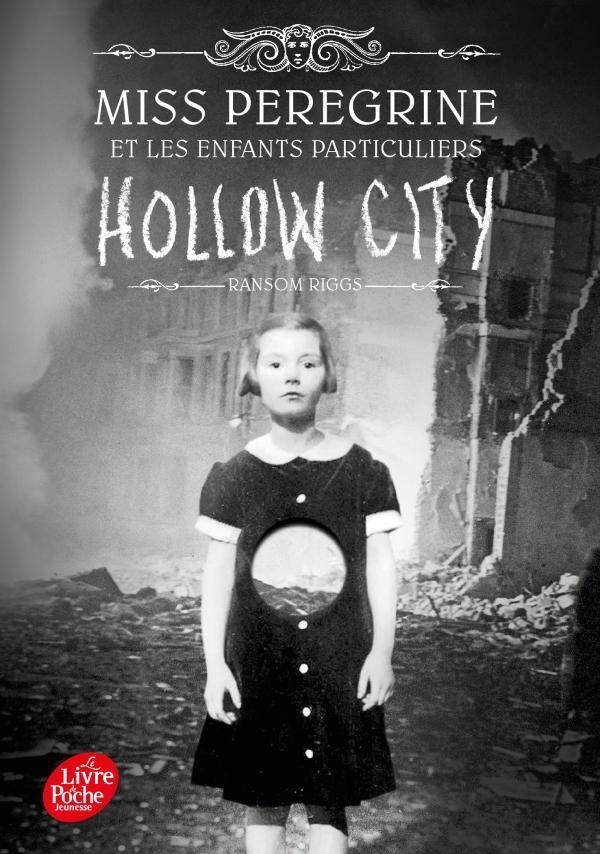 Ransom Riggs: Hollow city (French language, 2017)