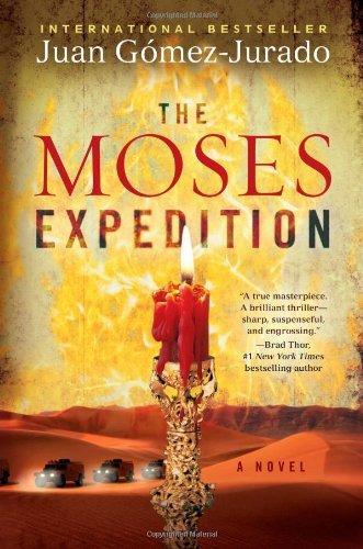 A. V. Lebron, Juan Gómez-Jurado: The Moses expedition : a novel (2010, Atria Books)
