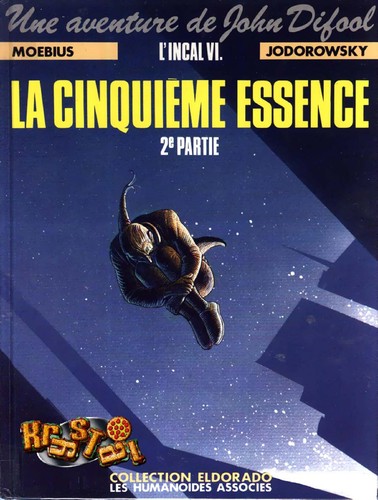 Alejandro Jodorowsky: La cinquième essence (French language, 1990, Les Humanoïdes associés)