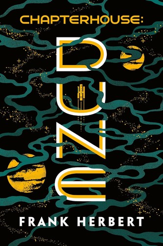 Frank Herbert: Chapterhouse Dune (Dune Chronicles, Book 6) (Hardcover, Putnam Publishing Group)