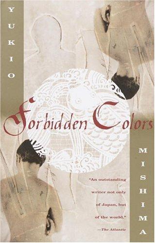 Yukio Mishima: Forbidden colors (1999, Vintage Books)