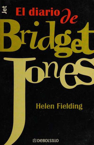 Helen Fielding, Helen Fielding: El diario de Bridget Jones (Paperback, Spanish language, 2001, Debolsillo)