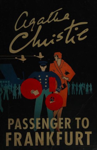 Agatha Christie: Passenger to Frankfurt (Paperback, 2017, Harper)